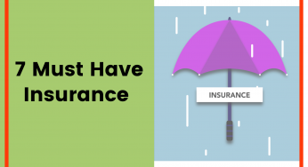7 Must Have Insurance in 2021