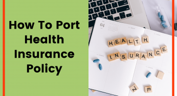 How to Port Health Insurance Policy